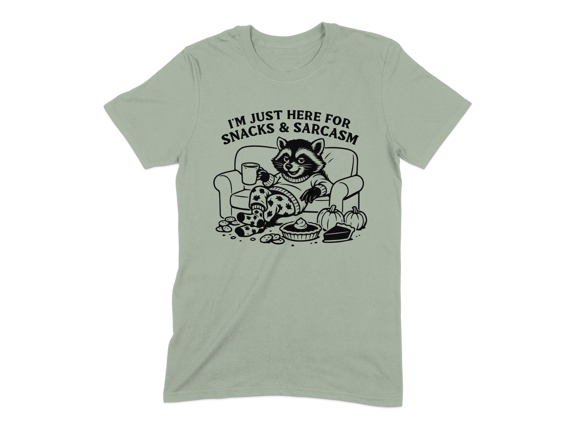 I'm Just Here For Snacks Sarcasm T-Shirt product