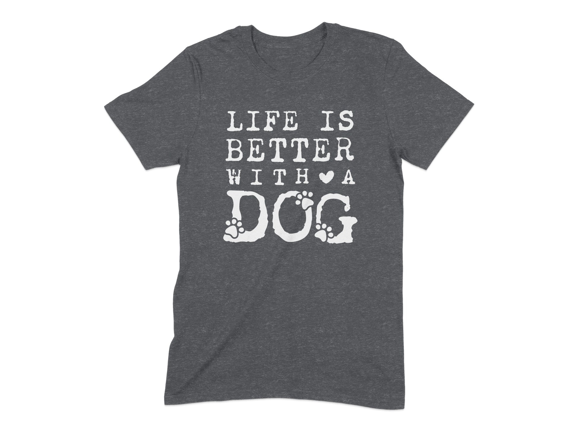 Life Is Better With a Dog T-shirt product