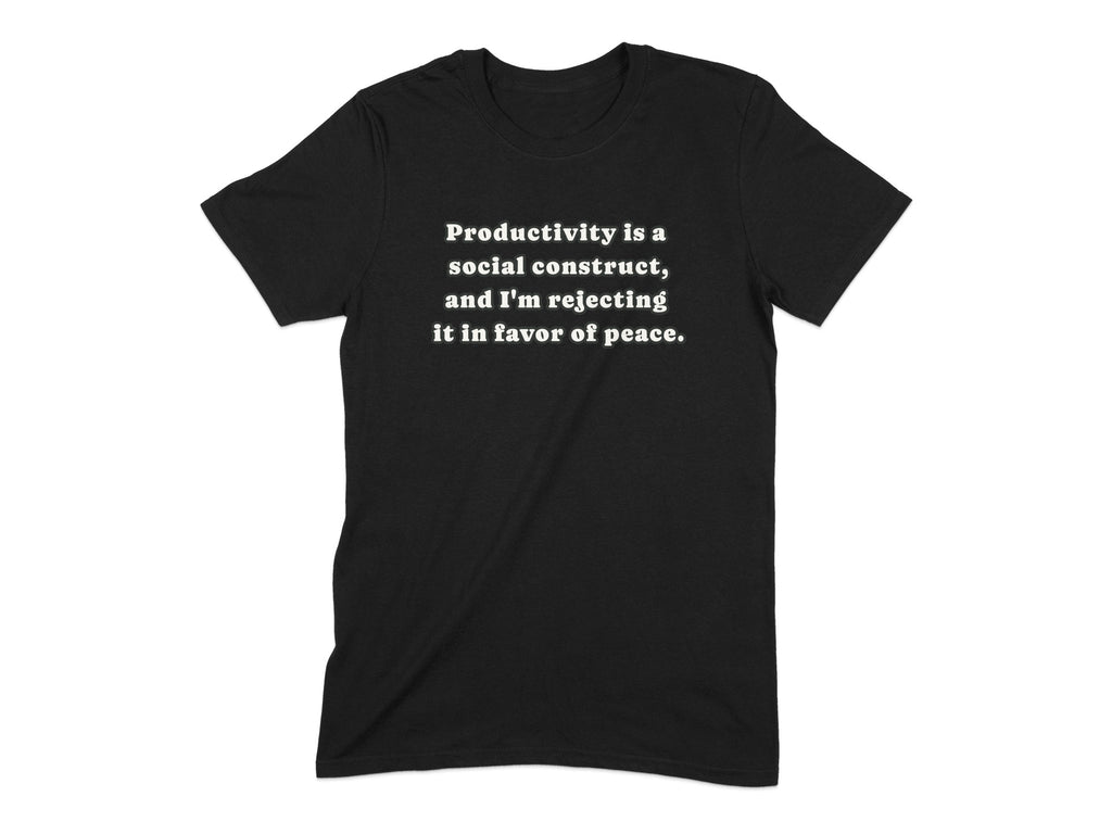 Productivity is a social construct statement product type