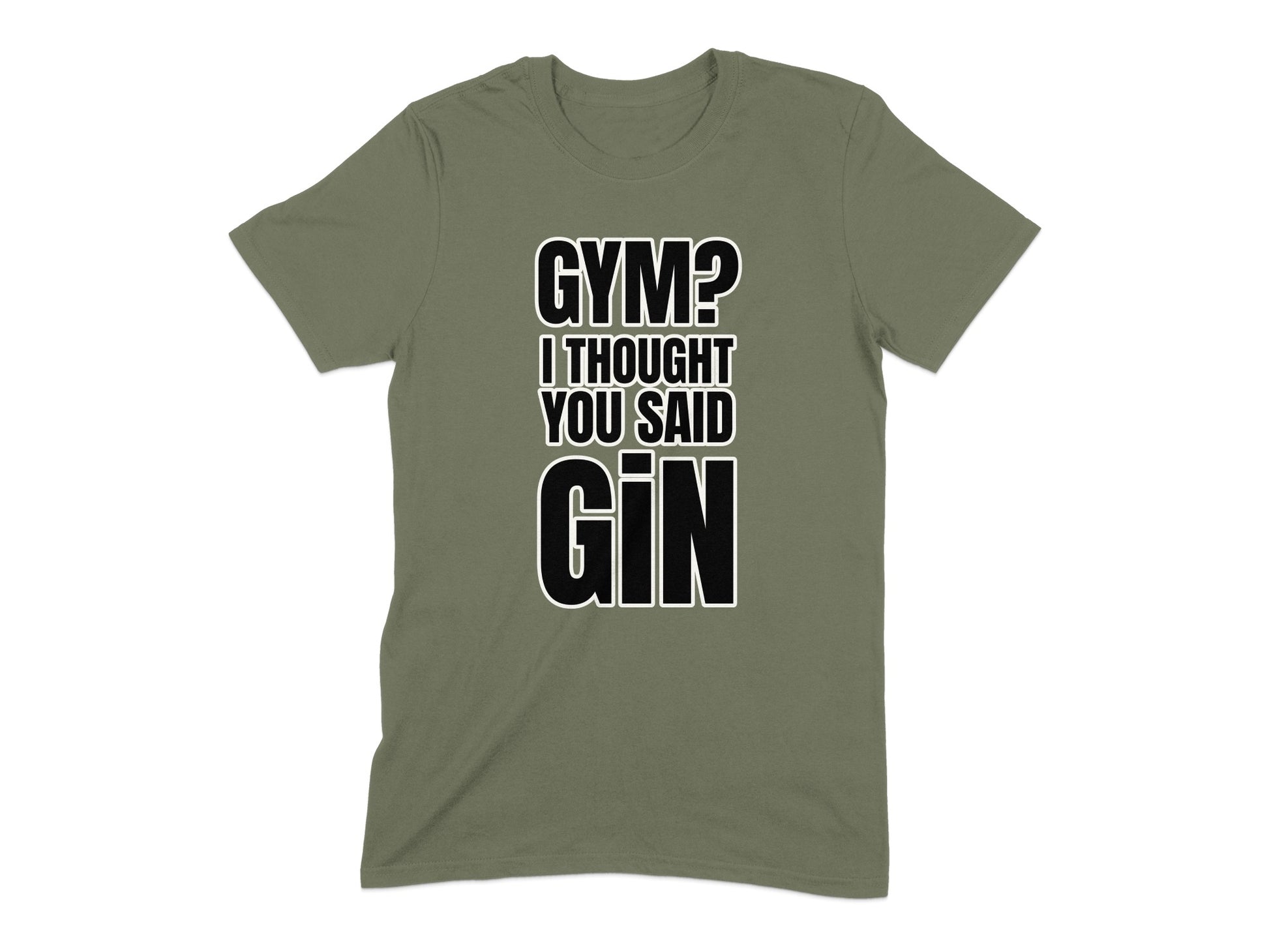 Gym I Thought You Said Gin Funny T-shirt product type