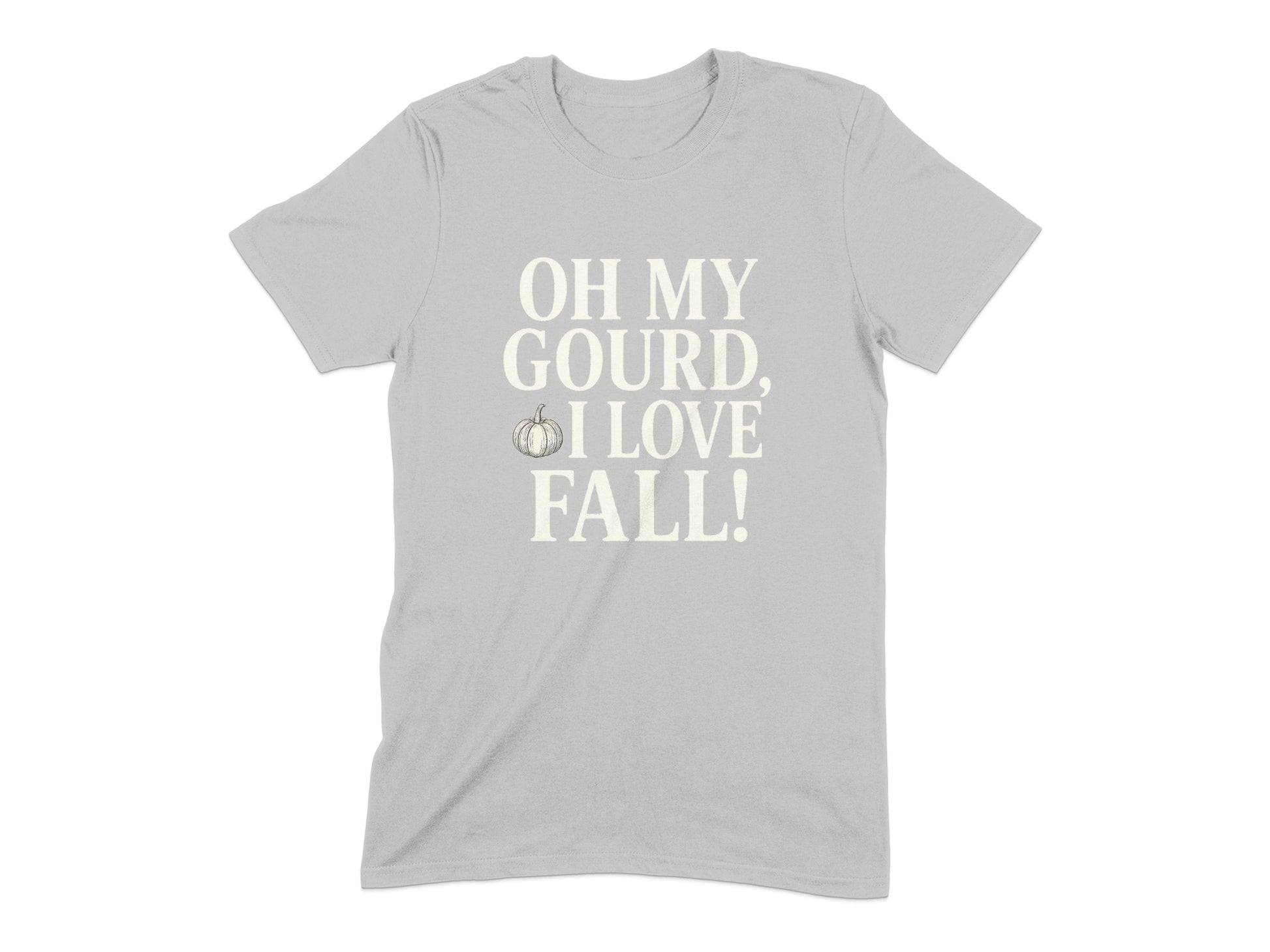 Oh My Gourd I Love Fall T-shirt product type