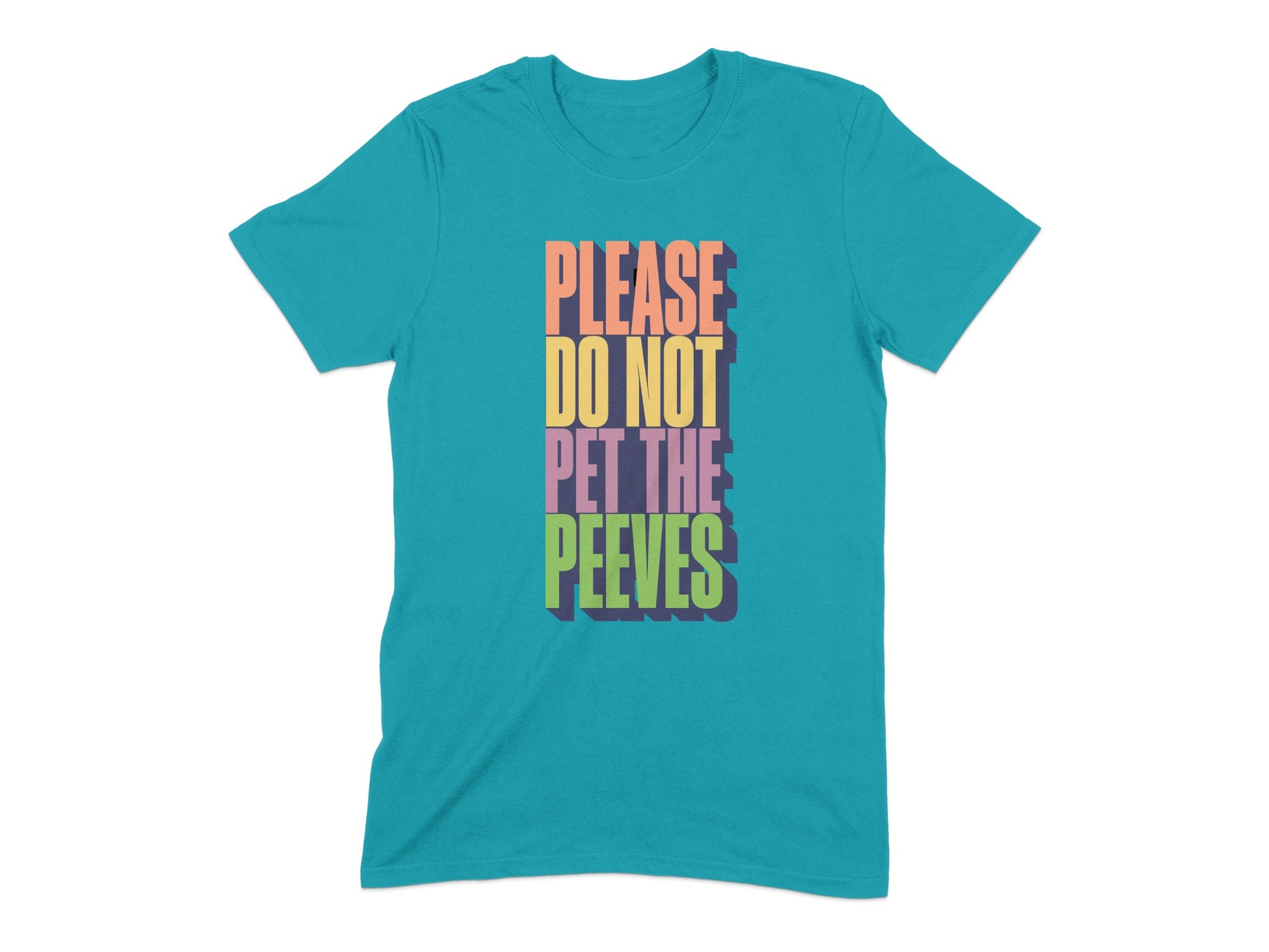 Please Do Not Pet The Peeves Graphic T-shirt product type