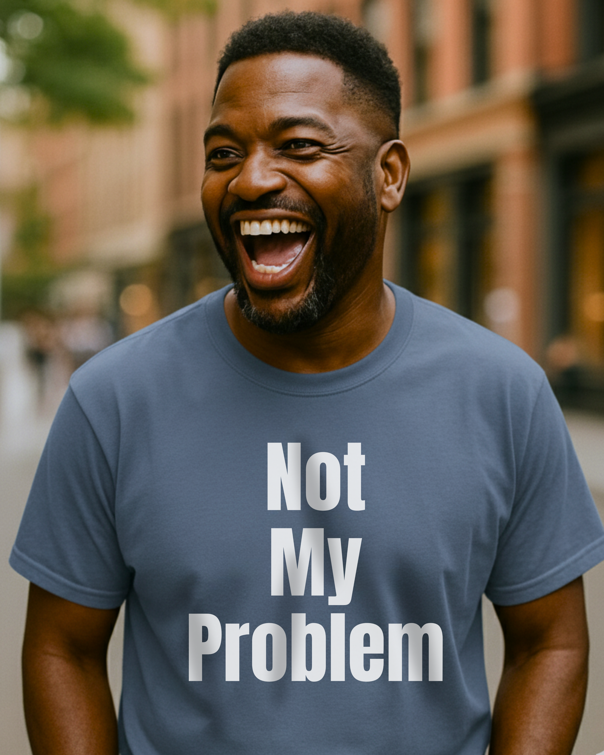 Snarky Statement Not My Problem Graphic T-Shirt