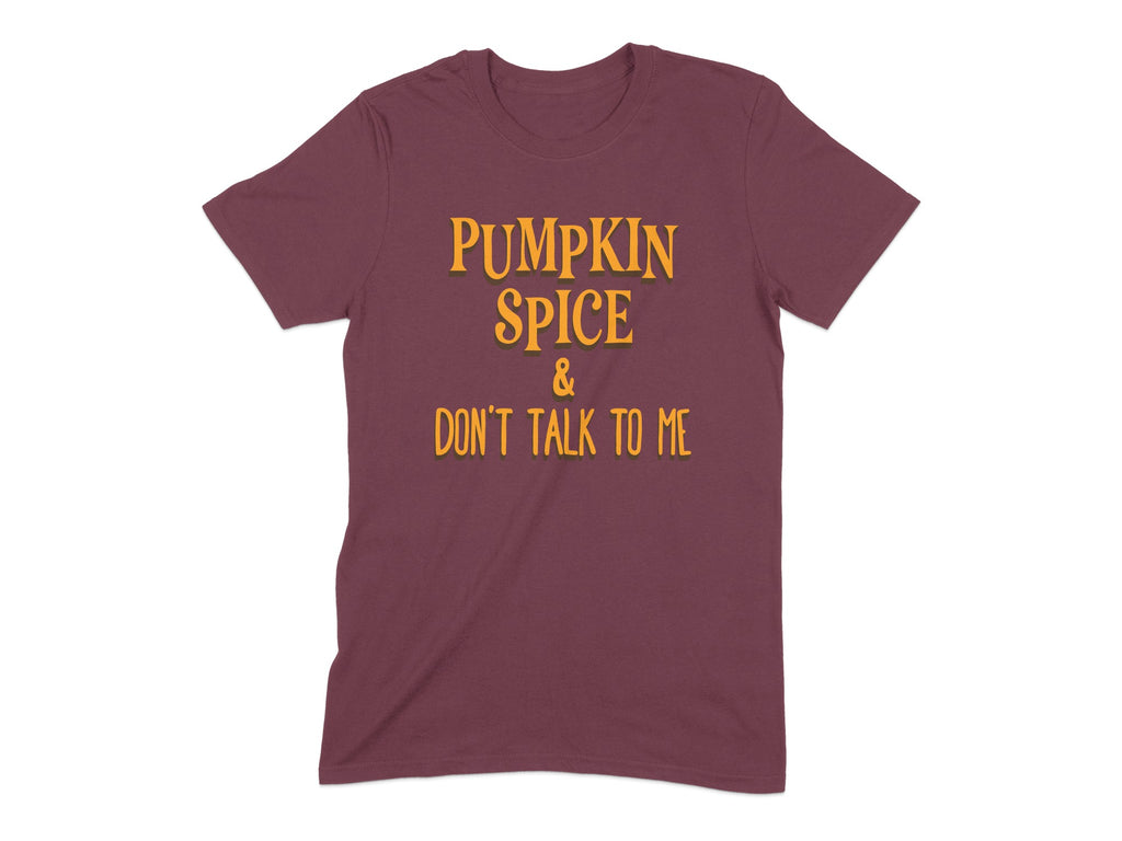 Pumpkin Spice Don't Talk to Me Graphic T-shirt product type